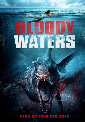 Bloody Waters : Eaux Sanglantes