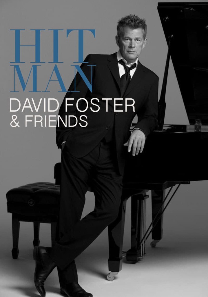 Hit Man: David Foster & Friends