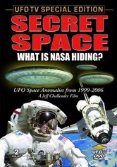 Secret Space: What is Nasa Hiding?