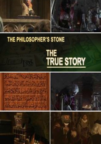 The Philosopher's Stone: The True Story
