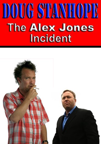 Doug Stanhope: The Alex Jones Incident