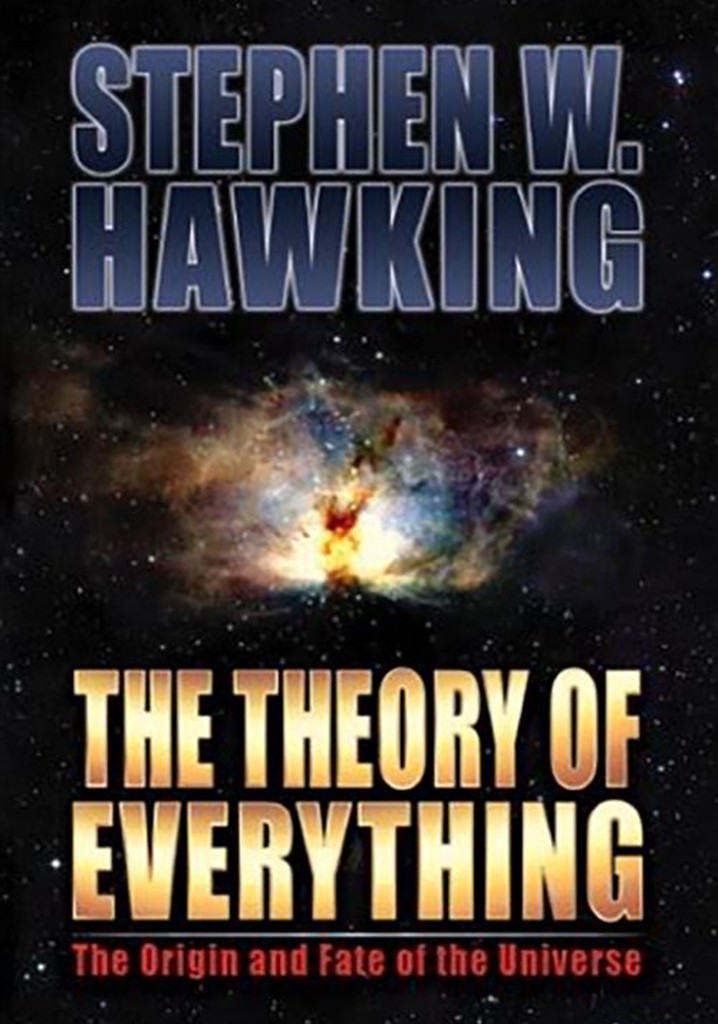 Stephen Hawking and The Theory of Everything