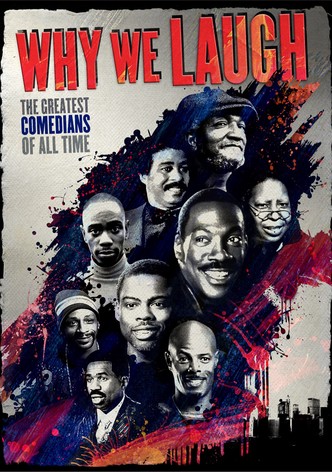 Why We Laugh: Black Comedians on Black Comedy