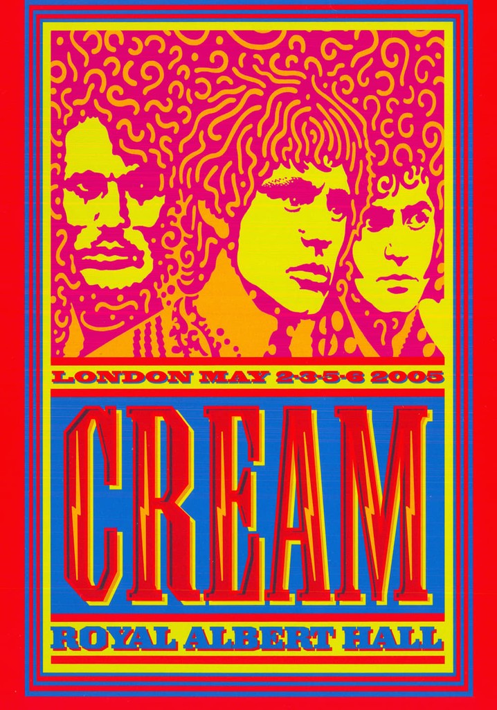 Cream: Royal Albert Hall