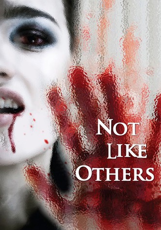 Not Like Others