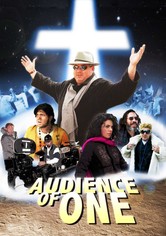 Audience of One