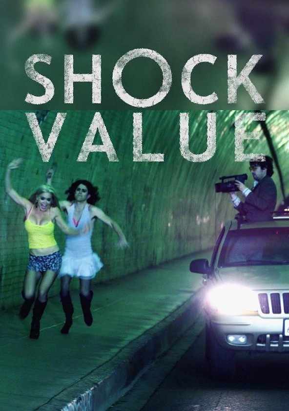 Shock Value streaming: where to watch movie online?