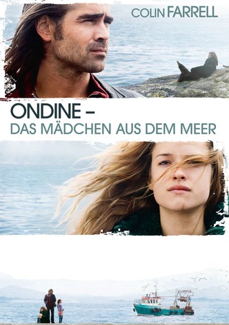 Ondine - Das Mädchen aus dem Meer