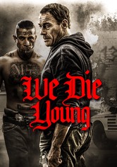 We Die Young