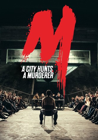 M - A City Hunts a Murderer