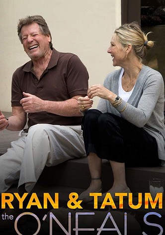 Ryan and Tatum: The O'Neals