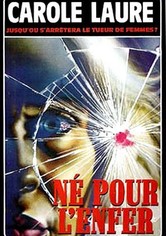 Né pour l'enfer