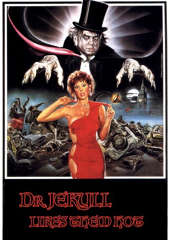 Dr. Jekyll Likes Them Hot