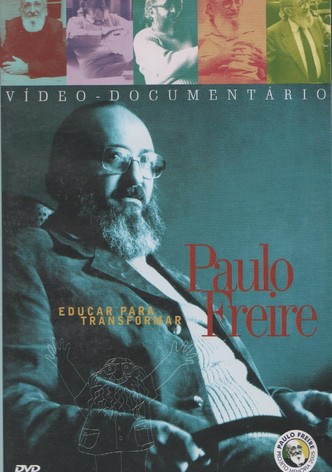 Paulo Freire - Educar para Transformar