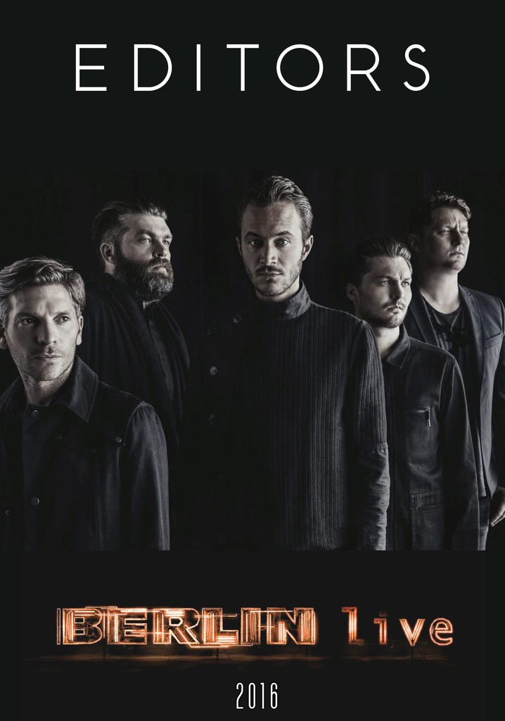 Editors - Berlin Live