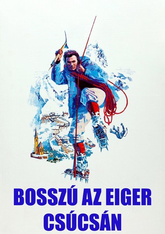 Bosszú az Eiger csúcsán