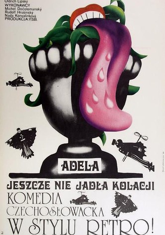 Adela jeszcze nie jadła kolacji