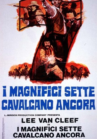 I magnifici sette cavalcano ancora