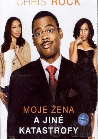 Moje žena a jiné katastrofy