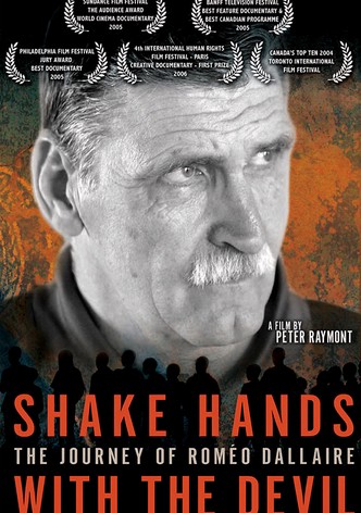 Shake Hands with the Devil: The Journey of Roméo Dallaire