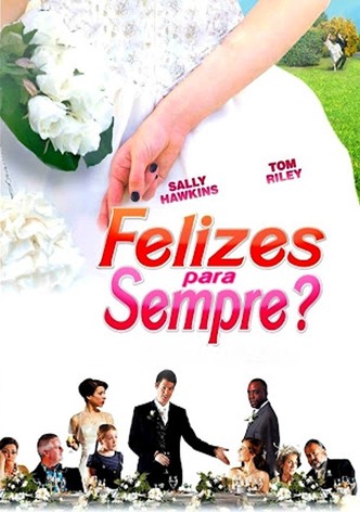 Felizes para Sempre?