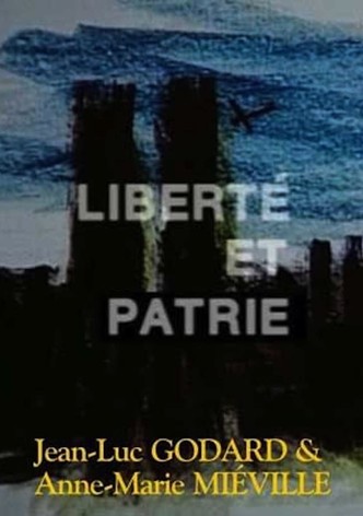 Liberté et Patrie