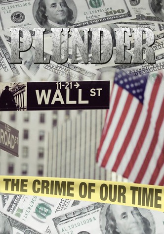 Plunder: The Crime of Our Time