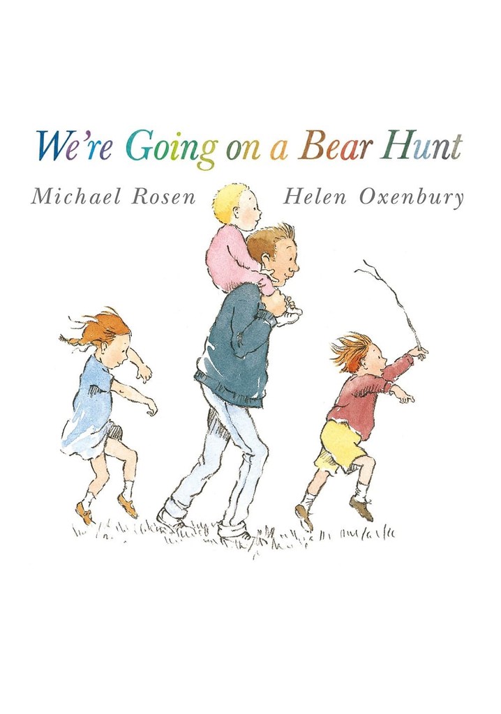 We're Going on a Bear Hunt