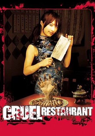 Cruel Restaurant