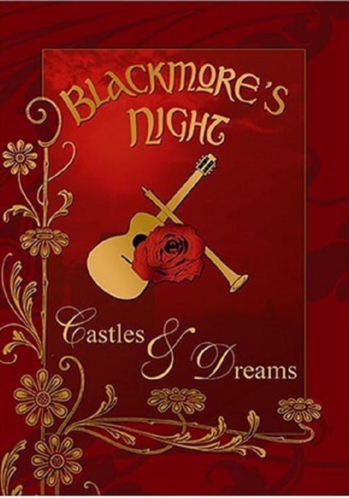 Blackmore's Night Castles and Dreams