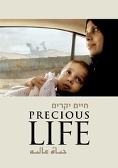 Precious Life