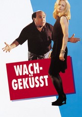 Wachgeküsst