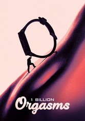 1 Billion Orgasms