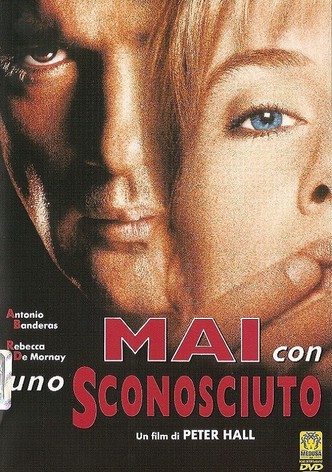 Mai con uno sconosciuto