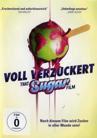 Voll verzuckert - That Sugar Film