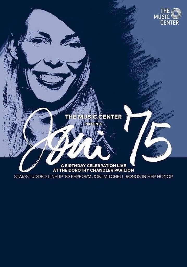 Joni 75: A Birthday Celebration