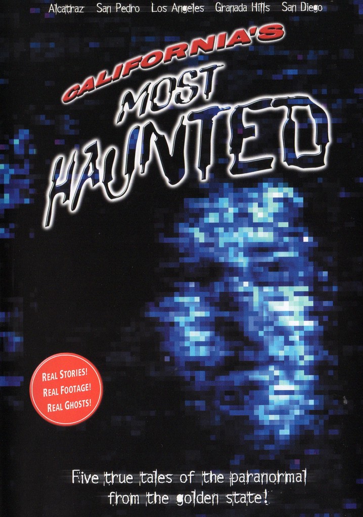 California's Most Haunted
