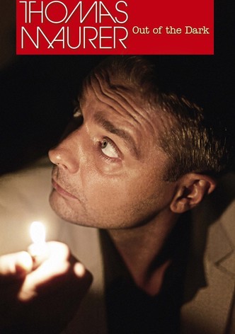 Thomas Maurer: Out of the Dark