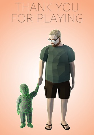 Thank You for Playing