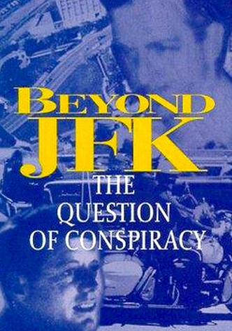 Beyond JFK: The Question of Conspiracy