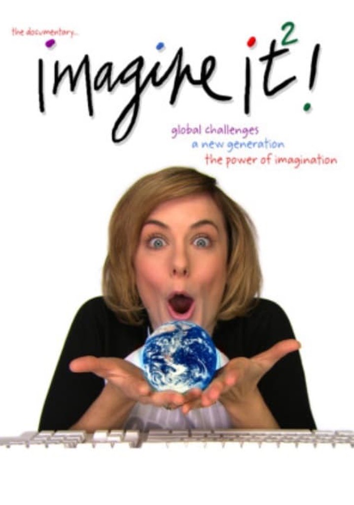 Imagine It!² The Power of Imagination