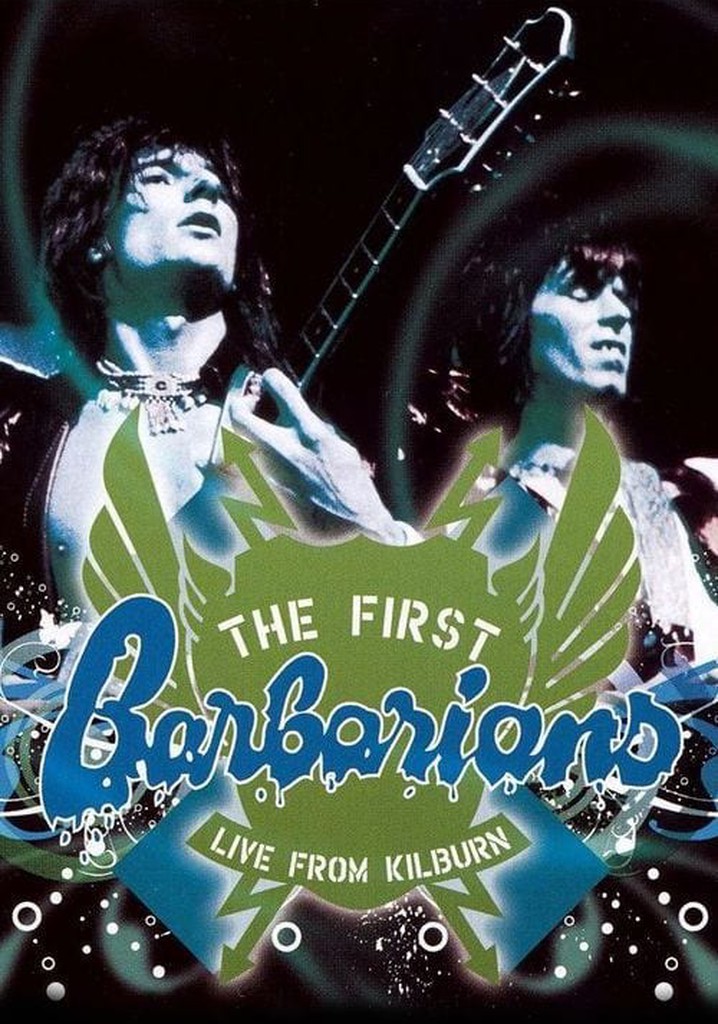 The First Barbarians: Live from Kilburn