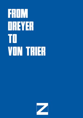 From Dreyer to von Trier