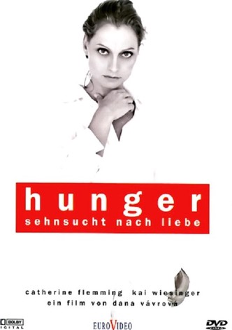 Hunger - Sehnsucht nach Liebe