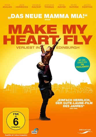 Make My Heart Fly - Verliebt in Edinburgh