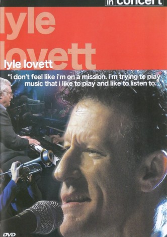 Lyle Lovett - In Concert
