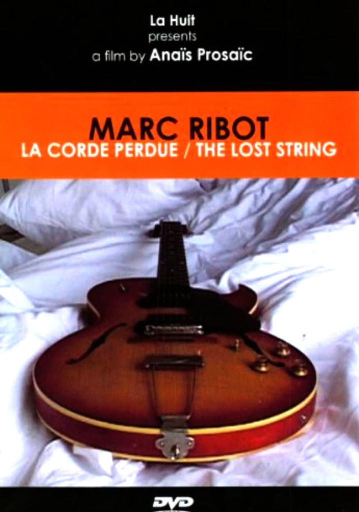 Marc Ribot - La Corde Perde-The Lost String