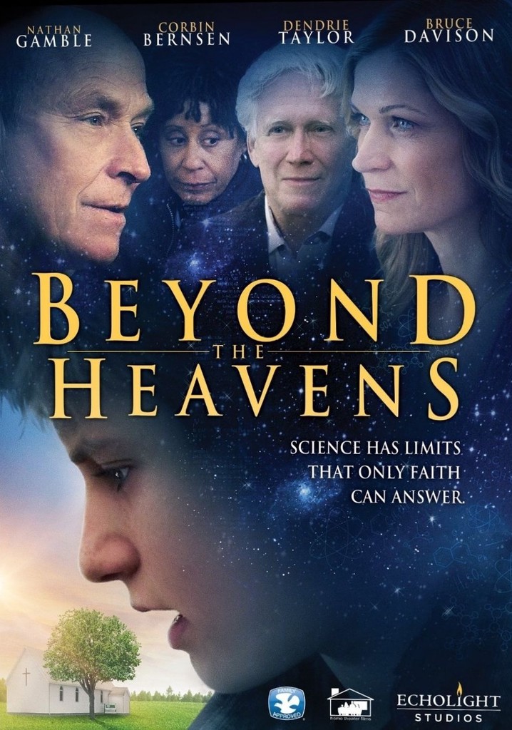 Beyond the Heavens