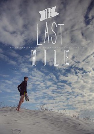 The Last Mile