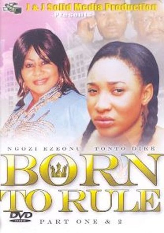 Born to Rule